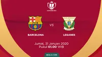 Copa del Rey - Barcelona Vs Leganes (Bola.com/Adreanus Titus)