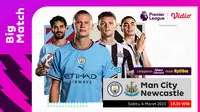 Saksikan Live Streaming Liga Inggris Manchester City Vs Newcastle United di Vidio Sabtu, 4 Maret