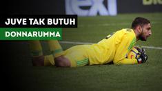 Massimiliano Allegri mengaku tak membutuhkan Gianluigi Donnarumma di skuat Juventus.