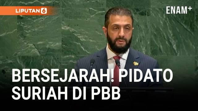Presiden Suriah, Ahmad al-Sharaa, untuk pertama kalinya dalam hampir 60 tahun menyampaikan pidato di Sidang Majelis Umum Perserikatan Bangsa-Bangsa (PBB).