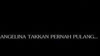 Barometer Pekan Ini: Angeline Tidak Akan Pernah Pulang...