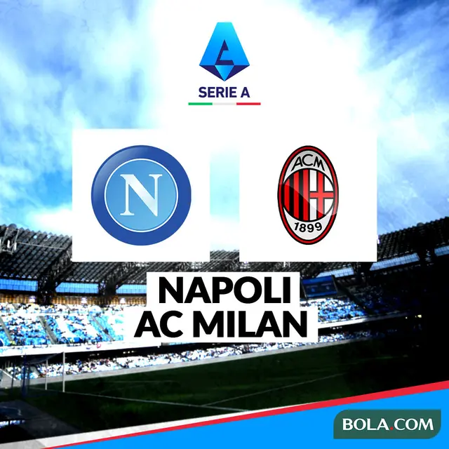 Liga Italia - Napoli Vs AC Milan