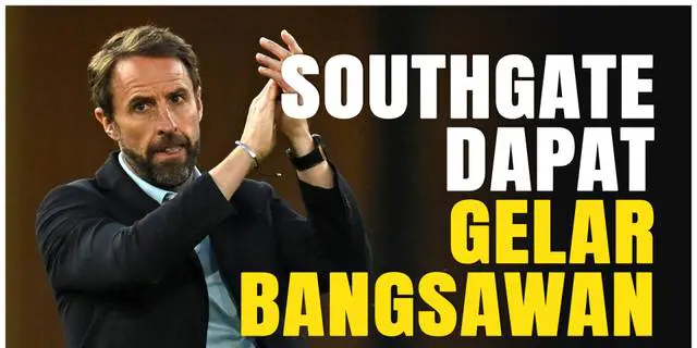 VIDEO: Mantan Pelatih Timnas Inggris, Gareth Southgate Raih Gelar Kebangsawanan