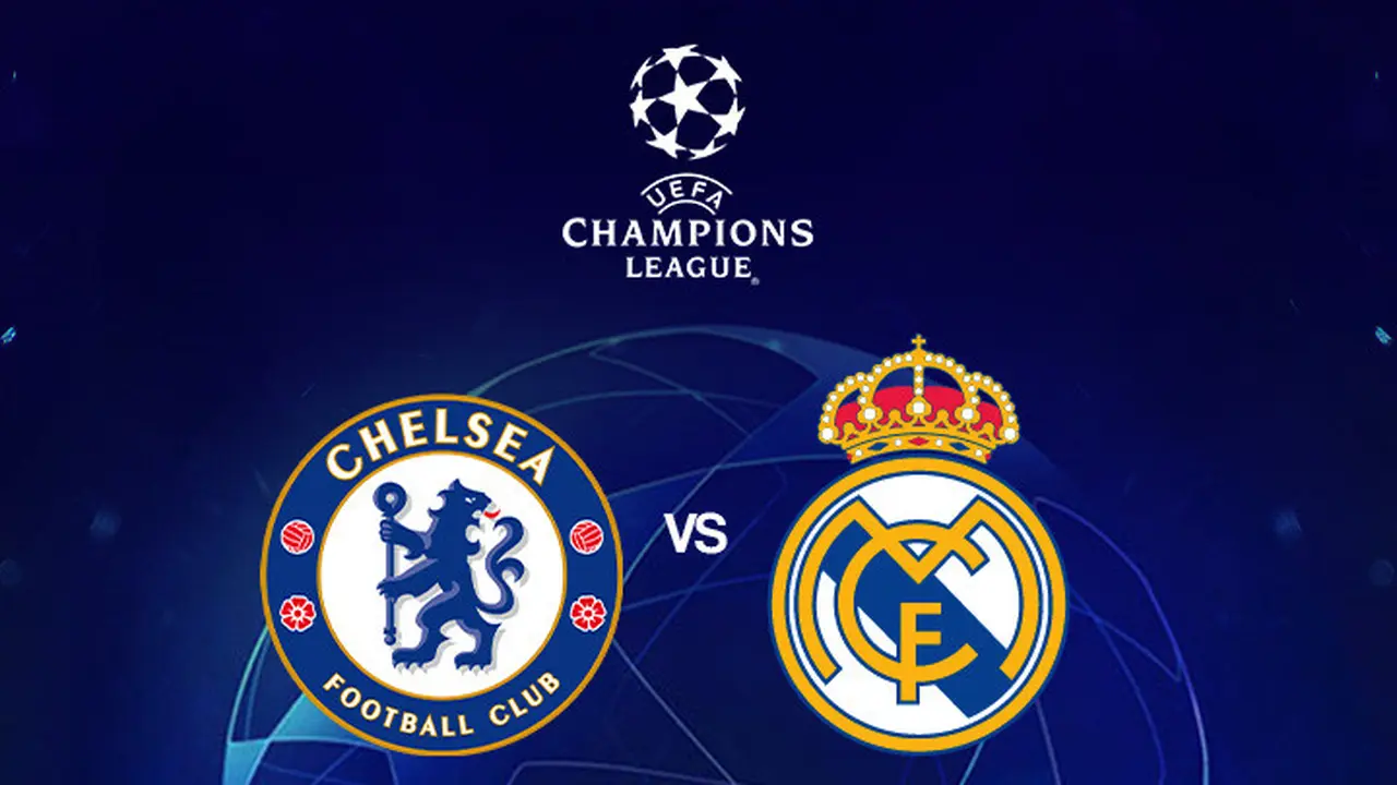 Liga Champions - Chelsea Vs Real Madrid