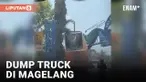 Viral Dump Truck di Magelang, Jawa Tengah Curi Perhatian Warga