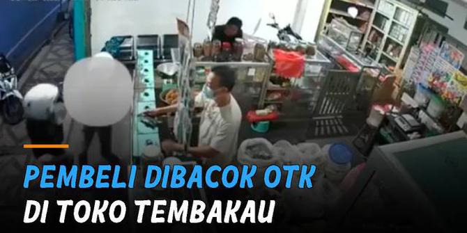 VIDEO: Ngeri, Pembeli Dibacok OTK di Toko Tembakau