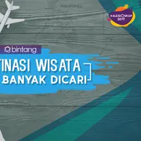Kaleidoskop Bintang 2017: 8 Destinasi Wisata Paling Dicari (Digital Imaging: M. Iqbal Nurfajri/Bintang.com)
