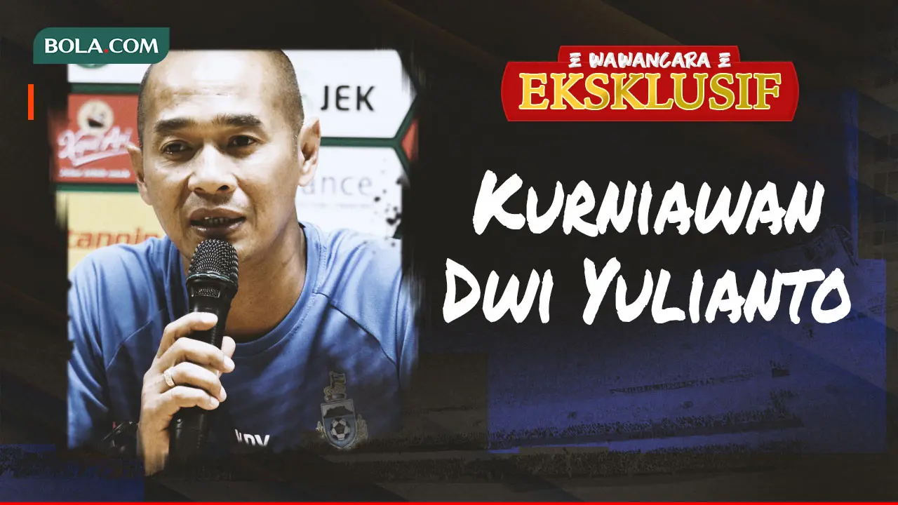 Wawancara Eksklusif - Kurniawan Dwi Yulianto