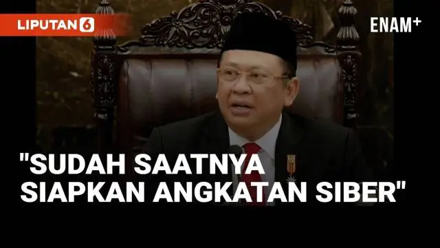 Dalam pidato sidang tahunan MPR 2024, Ketua MPR Bambang Soesatyo menyatakan Indonesia harus segera menyiapkan angkatan siber sebagai matra keempat selain angkatan darat, laut dan udara. Apa alasannya?