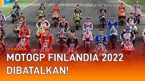 VIDEO: MotoGP Finlandia 2022 Dibatalkan, Imbas Ketegangan Politik dengan Rusia