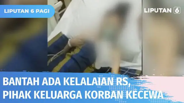 VIDEO: Klarifikasi RS Hasan Sadikin Bantah Ada Kelalaian, Pihak Keluarga Korban Kecewa
