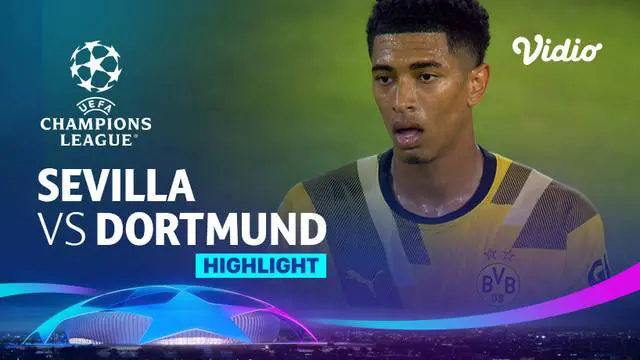 VIDEO: Highlights Liga Champions, Borussia Dortmund Pesta Gol di Kandang Sevilla