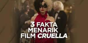 3 Fakta Menarik Film Cruella yang Baru Tayang di Bioskop Indonesia