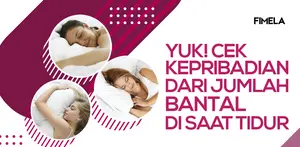 Cek Kepribadian Kamu dari Jumlah Bantal Yang Dipakai Saat Tidur