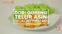Bersama dua penyanyi seksi Duo Anggrek, tim Koki Pintar Liputan6.com mengolah ikan dori jadi masakan baru Dori Goreng Telor Asin.