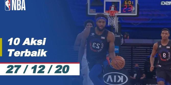 VIDEO: 10 Aksi Terbaik NBA 27 Desember 2020, Slam Dunk Mitchell Robinson