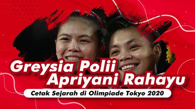 Pasangan ganda putri badminton Indonesia Greysia Polii/Apriyani Rahayu membayar lunas harapan masyarakat Indonesia.