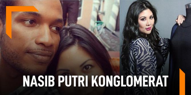 VIDEO: Nasib Putri Konglomerat, Lepas Hak Waris Demi Cinta