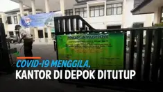 Kota Depok alami peningkatan tajam jumlah kasus positif covid-19. Sejumlah kantor pemerintahan ditutup akibat pegawainya dinyatakan terinfeksi virus corona.