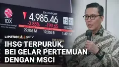 IHSG Anjlok 2 Hari Beruntun, BEI Gelar Pertemuan dengan MSCI