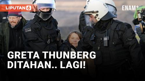 VIDEO: Lagi! Greta Thunberg Ditahan Polisi Jerman Gara-gara Protes Tambang Batu Bara