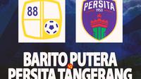 Liga 1 - Barito Putera vs Persita Tangerang (Bola.com/Decika Fatmawaty)