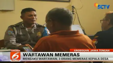 Sebelum ditangkap, ketiga wartawan gadungan ini bahkan berencana memeras camat Godong.