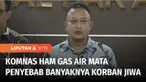 Komnas HAM membeberkan hasil temuan awal, hasil investigasi terkait Tragedi Kanjuruhan, Malang. Temuan Komnas HAM, menyebut, gas air mata menjadi penyebab utama, banyak jatuh korban jiwa, dan adanya temuan bahwa pintu Stadion Kanjuruhan dalam kondisi...