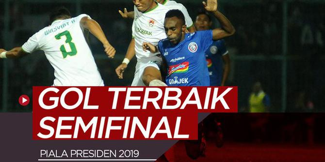 VIDEO: 3 Gol Terbaik Semifinal Piala Presiden 2019