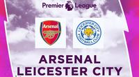 Cover Prediksi Liga Inggris Arsenal Vs Leicester City (Bola.com/Bayu Kurniawan Santoso)