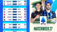 Jadwal siaran langsung Liga Italia 2024/25 pada matchweek 27 di Vidio. Dukung dan saksikan langsung tim kesayangan kalian di Liga Italia 2024/25 hanya di layanan OTT Vidio. (sum. doc. vidio.com)