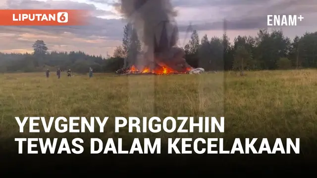 Rusia Resmi Nyatakan Yevgeny Prigozhin Tewas dalam Kecelakaan Pesawat Jet Pribadi