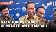 Sambil Tertawa, Jokowi Jawab Isu Penambahan Kementerian