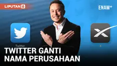ELON MUSK GANTI NAMA PERUSAHAAN TWITTER JADI X CORP