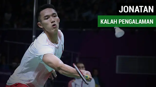VIDEO: Jonatan Christie Akui Kalah Pengalaman dari Chen Long