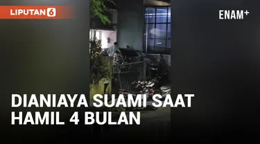 Keterlaluan! Seorang Pria Tega Aniaya Istrinya yang Hamil 4 Bulan