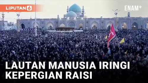 VIDEO: Presiden Iran Ebrahim Raisi Dimakamkan di Makam Suci Imam Reza