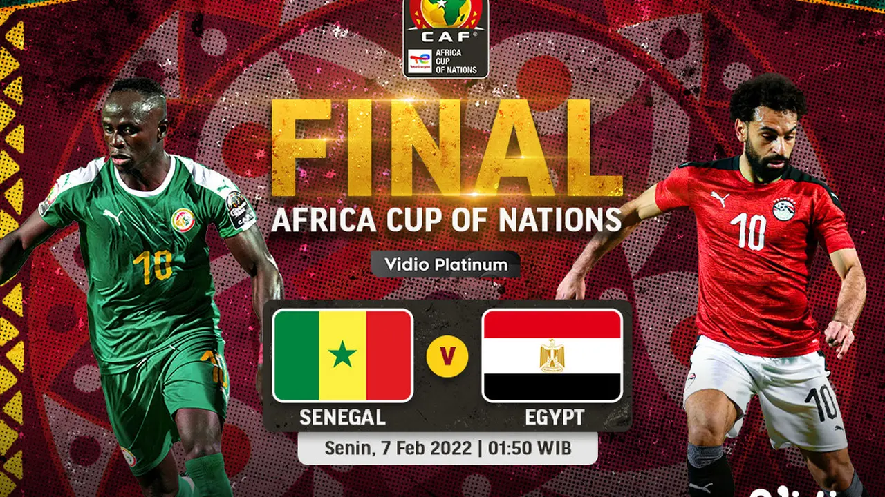 Link Live Streaming Final Piala Afrika 2021 : Senegal Vs Mesir di Vidio, Senin 7 februari 2022