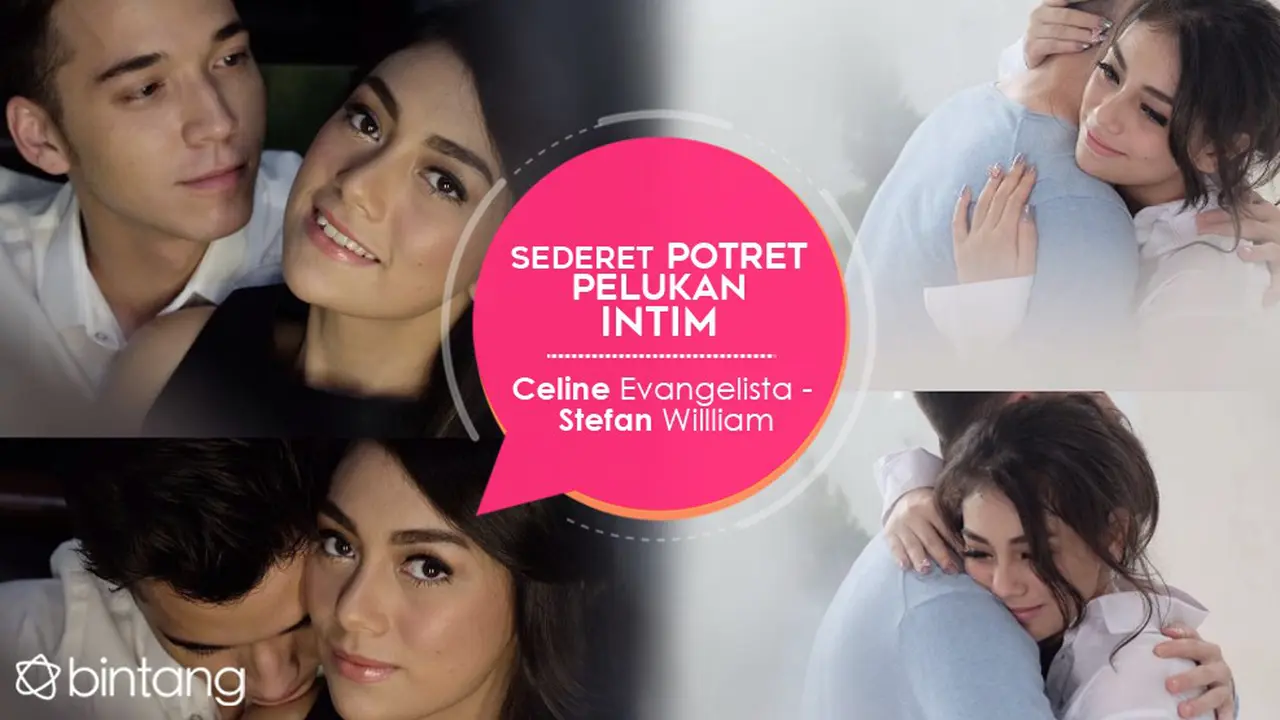 [Bintang] Sederet Potret Pelukan Intim Celine Evangelista - Stefan Willliam