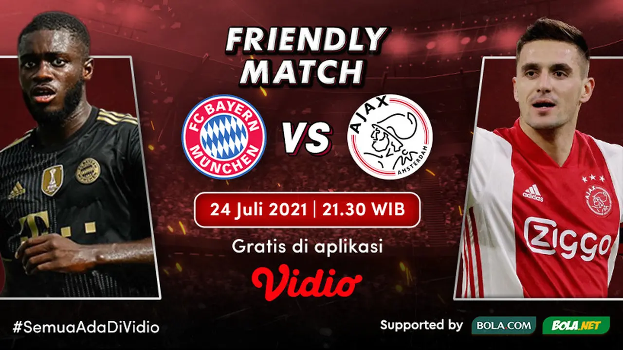 Prediksi dan Link Live Streaming Laga Persahabatan Bayern Munchen vs Ajax Eksklusif di Vidio