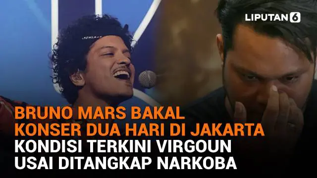 Mulai dari Bruno Mars bakal konser dua hari di Jakarta hingga kondisi terkini Virgoun usai ditangkap narkoba, berikut sejumlah berita menarik News Flash Showbiz Liputan6.com.