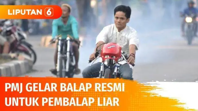 VIDEO: PMJ Gelar Balap Resmi untuk Pembalap Liar, 3 Lokasi Ini Diperkirakan Akan Dijadikan Sirkuit