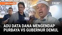 Adu Kuat Data Dana Mengendap Daerah, Penjelasan Purbaya & Jawaban Demul