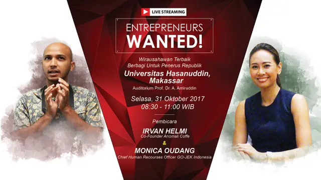 Live Streaming Entrepreneurs Wanted bersama Co-Founder Anomali Coffe Irvan Helmi dan Chief HR Officer Go-Jek Monica Oudang.