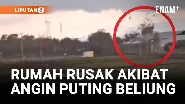 VIDEO: Puluhan Rumah Rusak Diterjang Angin Puting Beliung