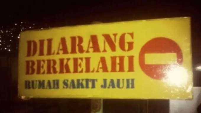 Larangan dan Perintah Aneh Bin Kocak yang Cuma Ada di Indonesia