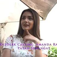 Amanda Rawles sempat menyerah di awal karirnya. Sering ikut beberapa casting dan mendapatkan banyak penolakan, Amanda Rawles merasa patah semangat. 