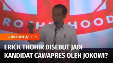 Presiden Joko Widodo menyebut Menteri BUMN, Erick Thohir sebagai salah satu kandidat calon wakil presiden. Sementara, terkait arah dukungan, Jokowi meminta relawan bersabar.
