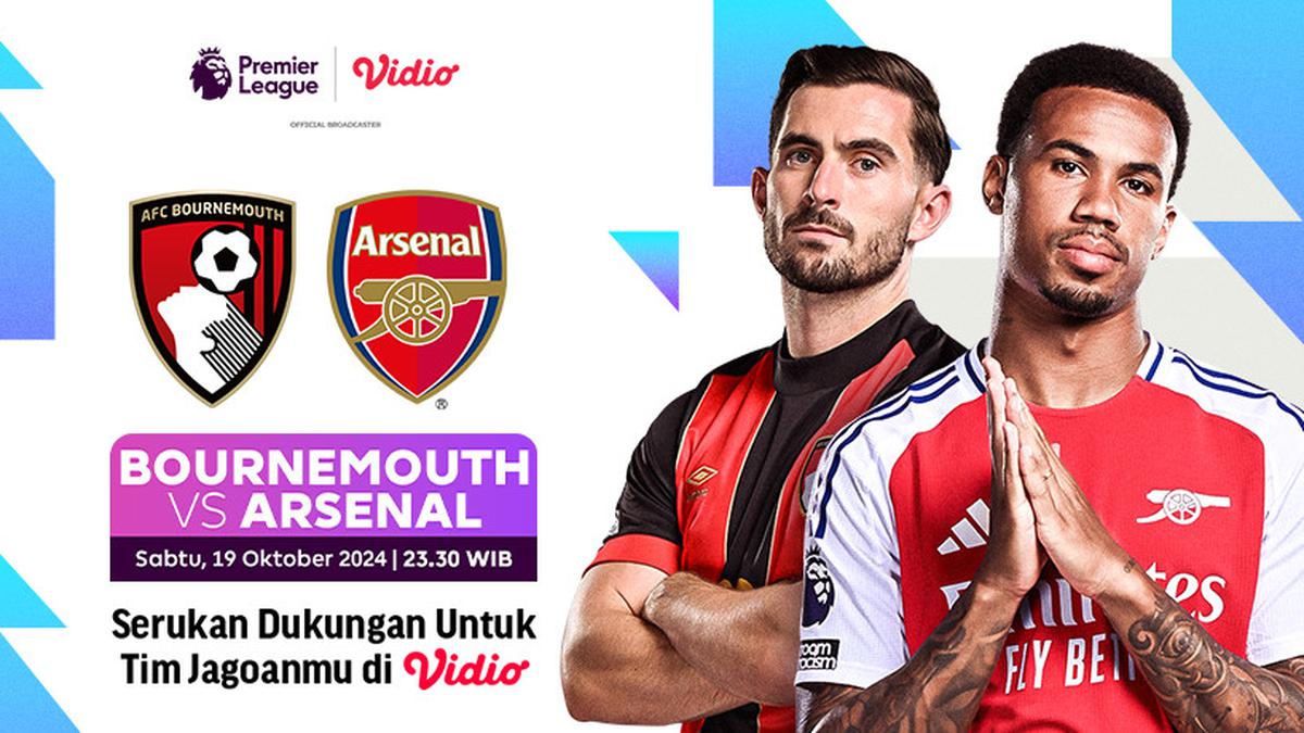 Siaran Langsung Liga Inggris 2024/2025 Matchweek 8: Bournemouth vs Arsenal di Vidio Berita Viral Hari Ini Minggu 20 Oktober 2024