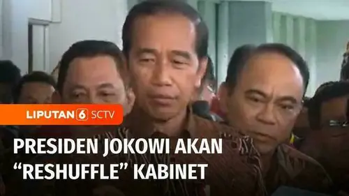 VIDEO: Akan Reshuffle Kabinet Hari Ini, Jokowi Pastikan akan Lantik Dua Posisi Menteri
